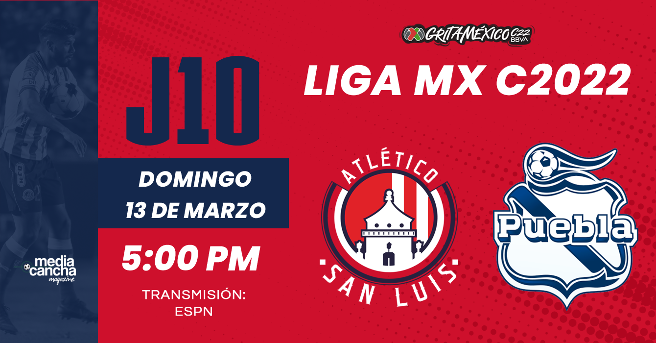 Jornada 10 2022, Atlético de San Luis vs Puebla – Media Cancha SLP
